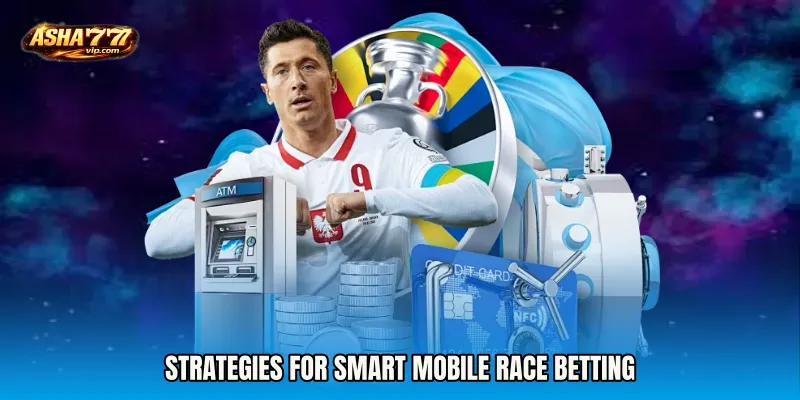 Strategies for Smart Mobile Race Betting