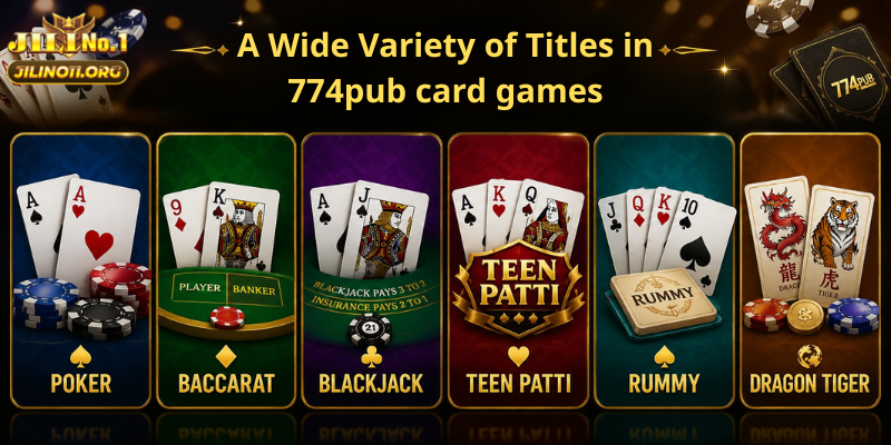A Wide Variety of Titles in 774pub card games